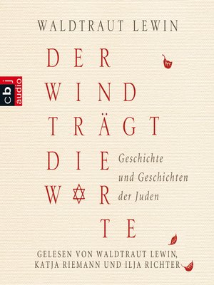 cover image of Der Wind trägt die Worte--Geschichte und Geschichten der Juden
